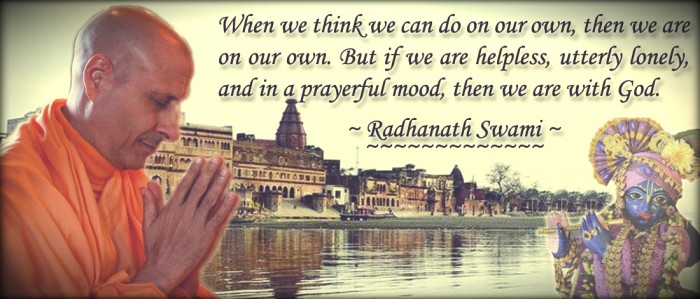 Radhanath Swami on Helpless & Prayerful mood