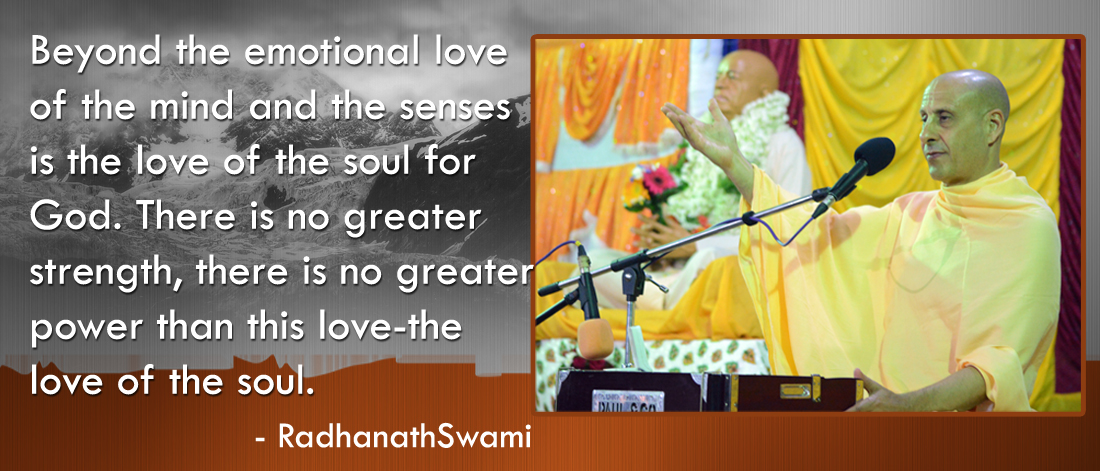 Radhanath Swami on the love of the soul