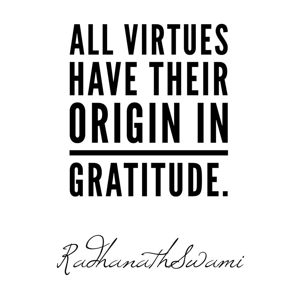Radhanath Swami - Gratitude is origin of virtue | Radhanath Swami - Quotes